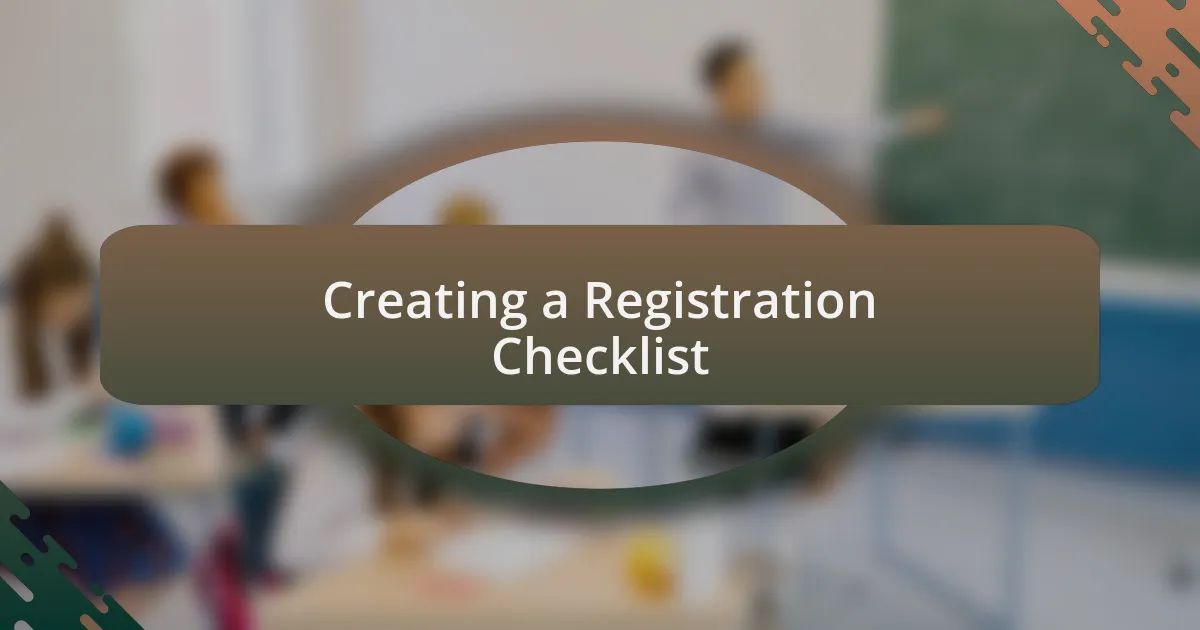 Creating a Registration Checklist