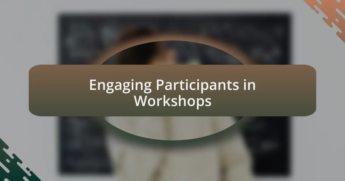 Engaging Participants in Workshops