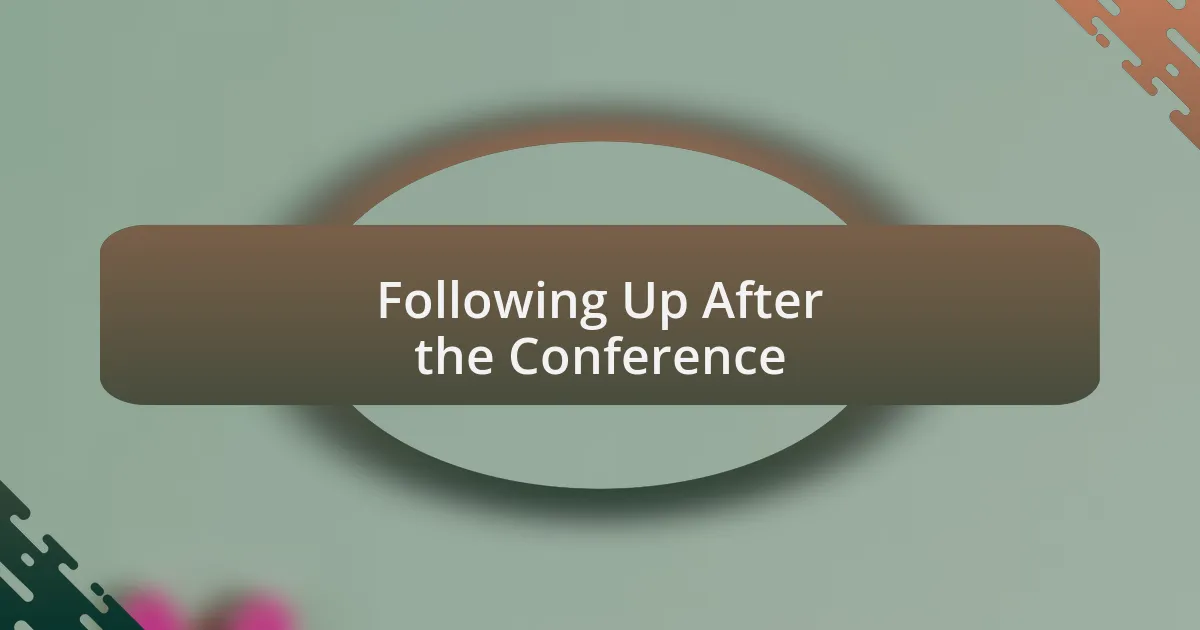 Following Up After the Conference