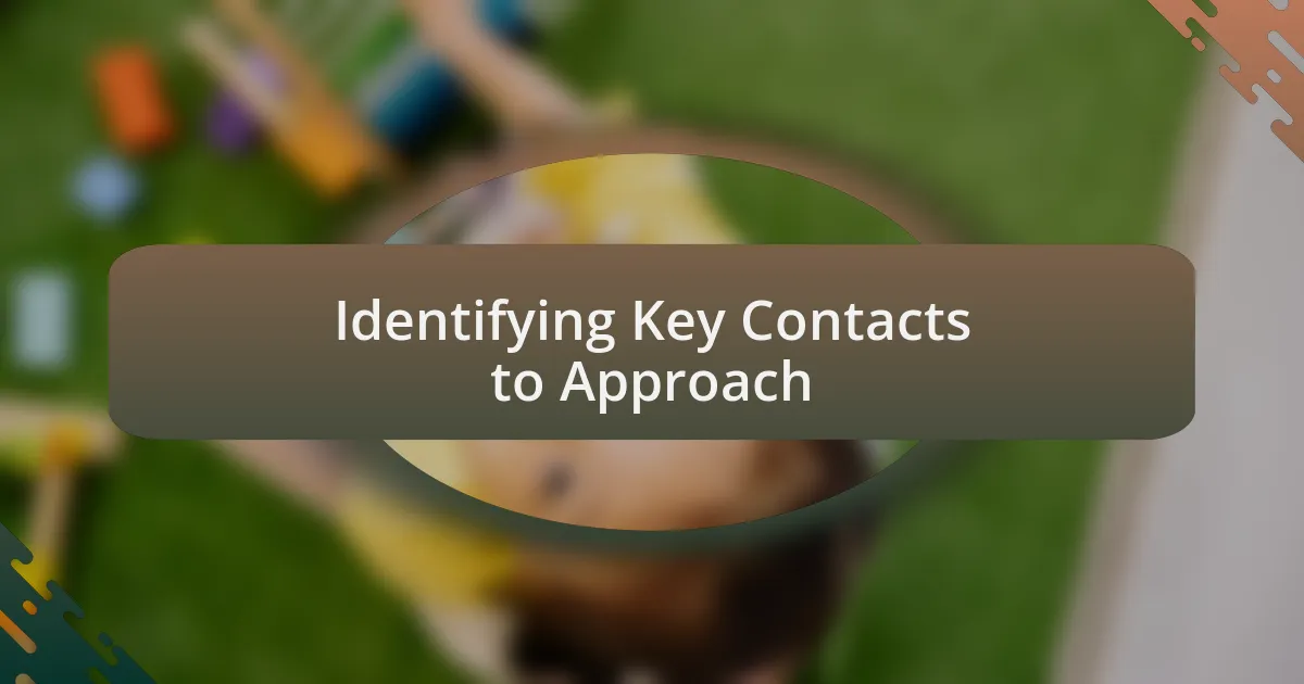 Identifying Key Contacts to Approach
