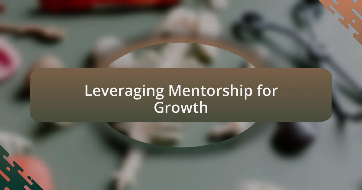 Leveraging Mentorship for Growth
