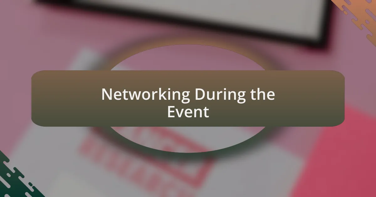 Networking During the Event