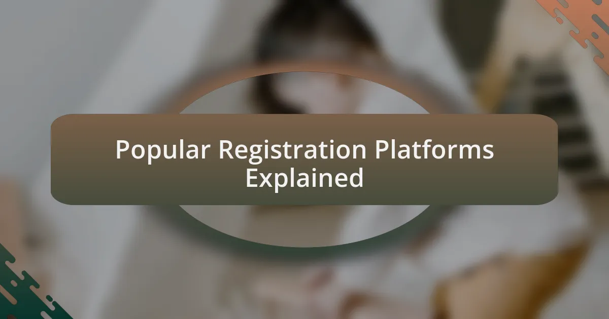 Popular Registration Platforms Explained