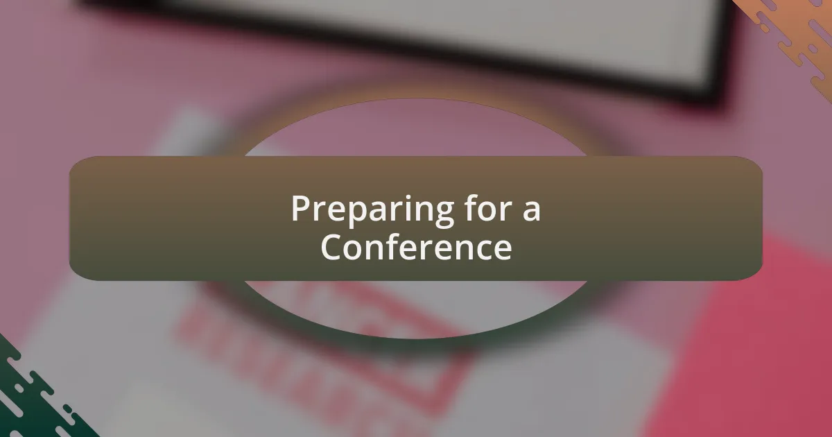 Preparing for a Conference