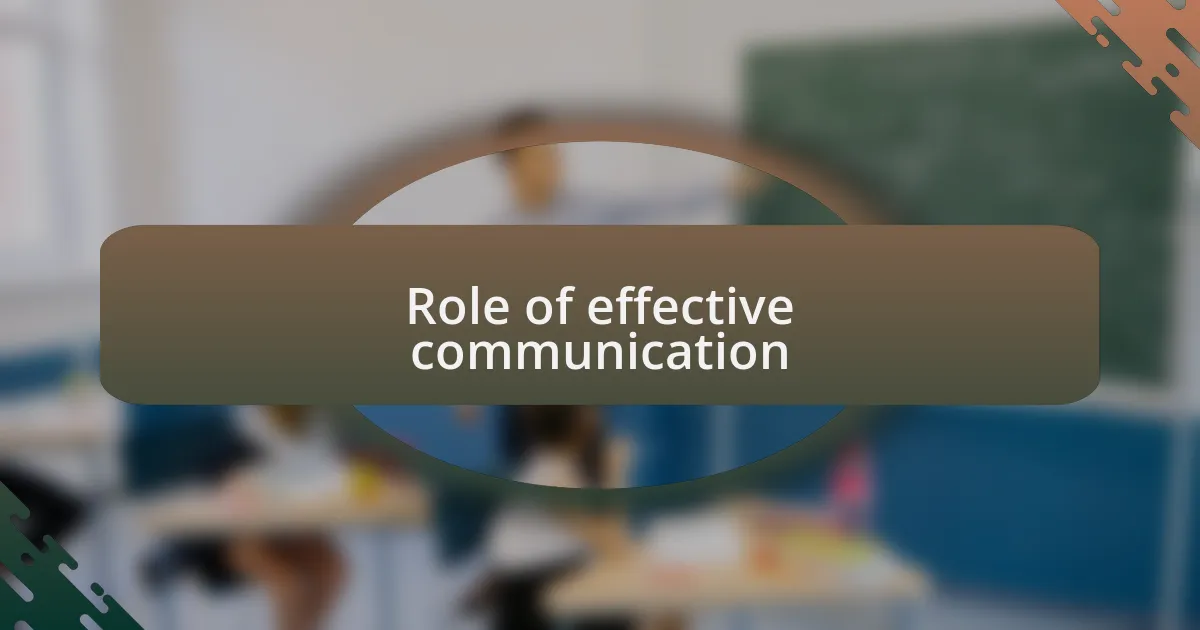 Role of effective communication