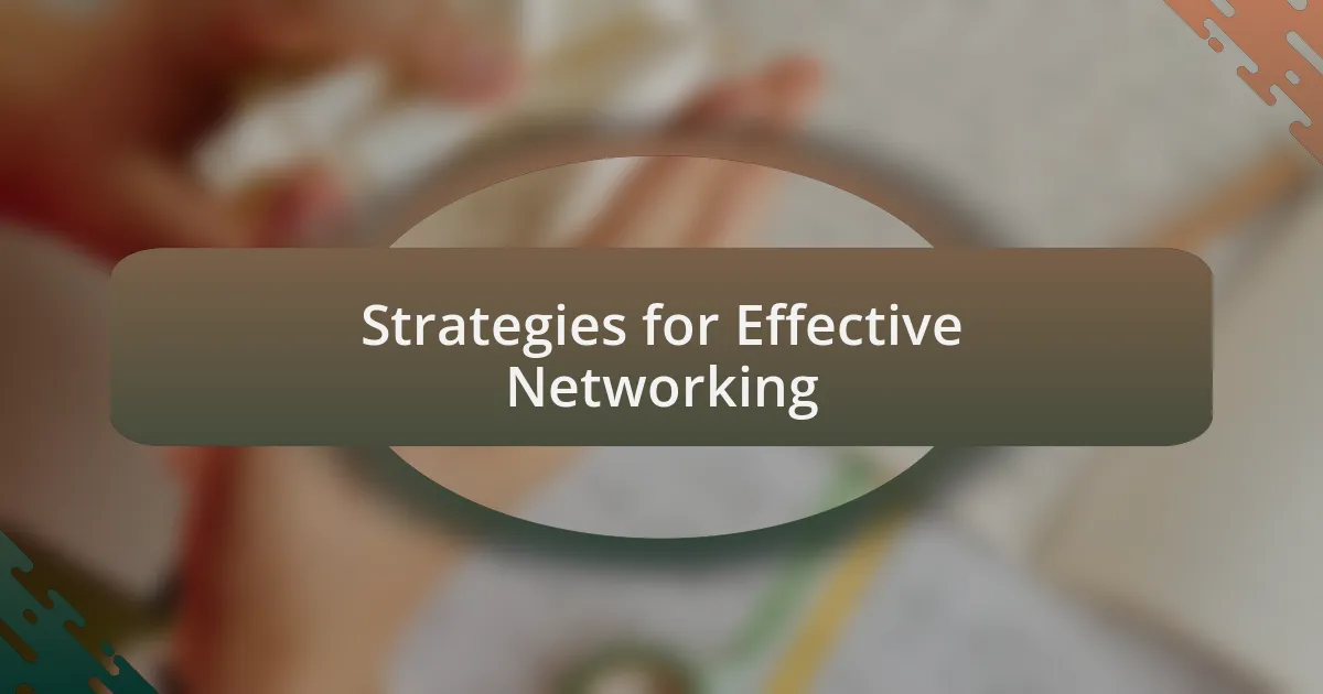 Strategies for Effective Networking